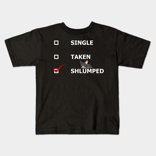 Single, Taken, or Shlumped? Kids T-Shirt by The Shlumpedcast 